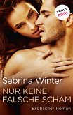 Nur keine falsche Scham (eBook, ePUB)