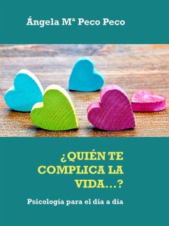 Cover ¿QUIÉN TE COMPLICA LA VIDA...? (eBook, ePUB)