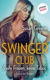 Swingerclub – Reife Frauen, keine Tabus (eBook, ePUB)