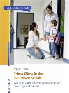 Prima Klima in der inklusiven Schule (eBook, ePUB) - Mays, Daniel; Roos, Stefanie