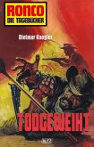 Ronco - Die Tagebücher 12: Todgeweiht (eBook, ePUB)