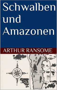 Schwalben und Amazonen (eBook, ePUB) - Ransome, Arthur
