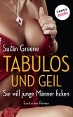 Tabulos und geil – Sie will junge Männer ficken (eBook, ePUB)