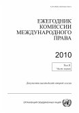 Yearbook of the International Law Commission 2010, Vol. II, Part 1 (Russian Language) (eBook, PDF)