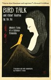 Bird Talk and Other Stories by Xu Xu (eBook, ePUB)