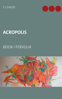 Acropolis (eBook, ePUB) - Galos, Z J