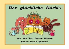Der glückliche Kürbis (eBook, ePUB) - Dittrich, Doreen