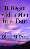 It Began with a Man in a Tent (eBook, ePUB)