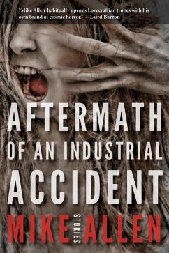 Aftermath of an Industrial Accident (eBook, ePUB) - Allen, Mike