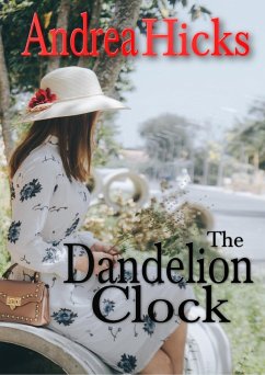 The Dandelion Clock (The Nightingale Lane Series) (eBook, ePUB) - Hicks, Andrea