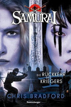 Die Rückkehr des Kriegers / Samurai Bd.9 (eBook, ePUB) - Chris Bradford