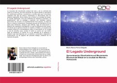 El Legado Underground - Flores Delgado, Mario Alonso