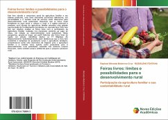 Feiras livres: limites e possibilidades para o desenvolvimento rural - Miranda Medeiros Cruz, Raphael;FONTANA, ROSISLENE