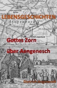 Gottes Zorn über Aengenesch - Angenendt, Dietrich