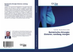 Bariatrische chirurgie: Gisteren, vandaag, morgen - Pasic, Fuad;Bekavac Beslin, Miroslav