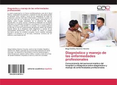 Diagnóstico y manejo de las enfermedades profesionales - Severino Vizcaíno, Magy Estefany