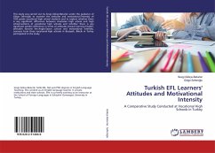 Turkish EFL Learners' Attitudes and Motivational Intensity