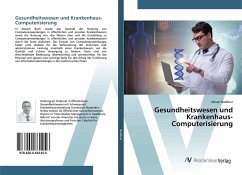 Gesundheitswesen und Krankenhaus-Computerisierung - Baddour, Adnan