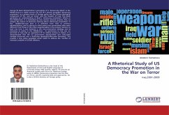 A Rhetorical Study of US Democracy Promotion in the War on Terror - Dekhakhena, Abdelkrim