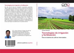 Tecnologías de irrigación y fertilización - Abraham, Thomas