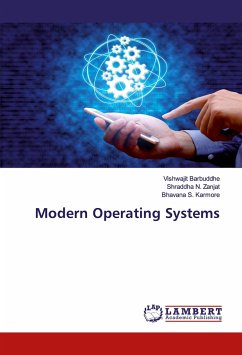 Modern Operating Systems - Barbuddhe, Vishwajit;Zanjat, Shraddha N.;Karmore, Bhavana S.