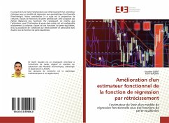 Amélioration d'un estimateur fonctionnel de la fonction de régression par rétrécissement - DJERFI, Kouider;Madani, Fethi