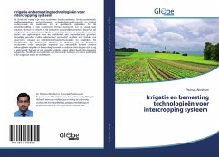 Irrigatie en bemesting technologieën voor intercropping systeem - Abraham, Thomas