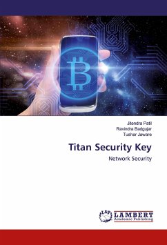 Titan Security Key - Patil, Jitendra;Badgujar, Ravindra;Jaware, Tushar