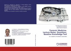 Forensic Medicine. Lecture Notes, Questions, Baseline Knowledge Test - Dubrovin, Ivan Aleksandrovich;Dubrovina, Irina Alekseevna;Dubrovin, Aleksei Ivanovich