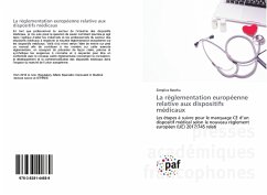 La règlementation européenne relative aux dispositifs médicaux