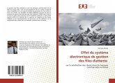 Effet du système électronique de gestion des files d'attente