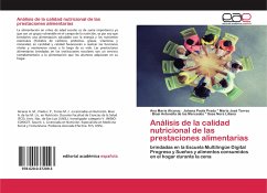 Análisis de la calidad nutricional de las prestaciones alimentarias - Alcaraz, Ana María;María José Torres, Johana Paola Prado;Sosa Nora Liliana, Biasi Antonella de las Mercedes