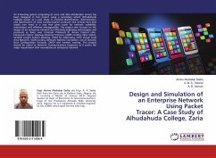 Design and Simulation of an Enterprise Network Using Packet Tracer: A Case Study of Alhudahuda College, Zaria - Sadiq, Aminu Abubakar;Tekanyi, A. M. S.;Usman, A. D.