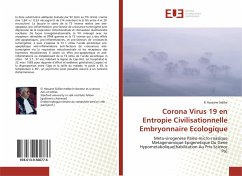 Corona Virus 19 en Entropie Civilisationnelle Embryonnaire Ecologique - Sidibé, El Hassane