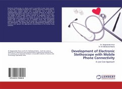 Development of Electronic Stethoscope with Mobile Phone Connectivity