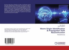 Worm Origin Identification & Propagation Path Reconstruction