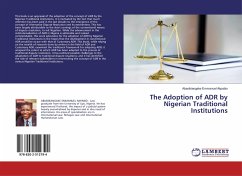 The Adoption of ADR by Nigerian Traditional Institutions - Akpabio, Abasibiangake Emmanuel