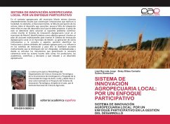 SISTEMA DE INNOVACIÓN AGROPECUARIA LOCAL: POR UN ENFOQUE PARTICIPATIVO - Barreda Jorge, Liset;Bilbao Carballo, Betsy;Biamontes, Sulima