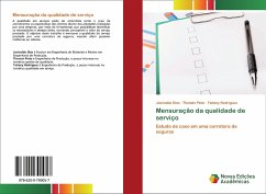 Mensuração da qualidade de serviço - Dias, Josinaldo;Pinto, Thomás;Rodrigues, Tatiany