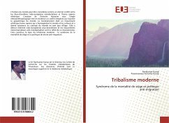 Tribalisme moderne - Kurup, Ravikumar;Achutha Kurup, Parameswara