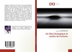 Un Dieu biologique et maître de l'univers