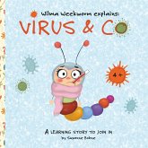 Wilma Weekworm explains: Virus & Co Wilma Weekworm explains: Virus & Co