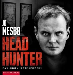 Headhunter. Das ungekürzte Hörspiel - Nesbø, Jo