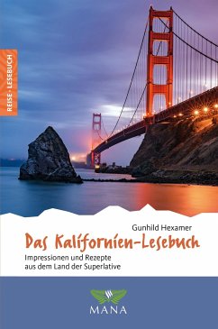 Das Kalifornien-Lesebuch - Hexamer, Gunhild