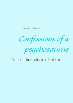 Confessions of a psychosaurus - Stemm, Carsten