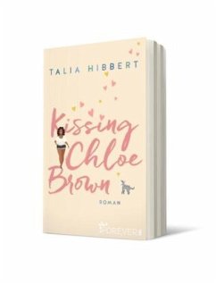 Kissing Chloe Brown / Brown Sisters Bd.1 - Hibbert, Talia