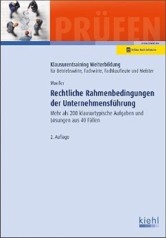 Rechtliche Rahmenbedingungen der Unternehmensführung - Moeller, Dirk