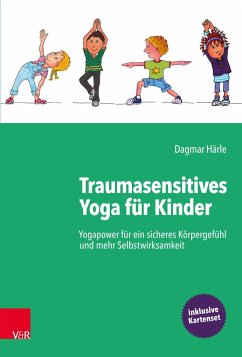 Traumasensitives Yoga für Kinder - Härle, Dagmar