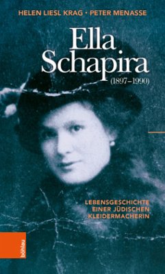 Ella Schapira (1897-1990) - Krag, Helen L.;Menasse, Peter