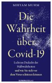 Die Wahrheit über Covid-19